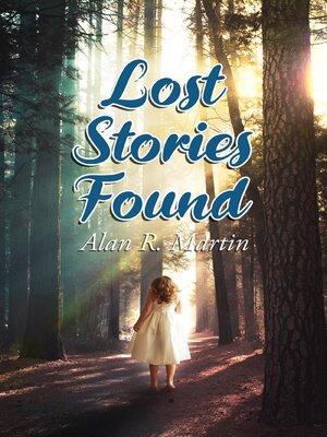 cover image of A Lost Stories Found